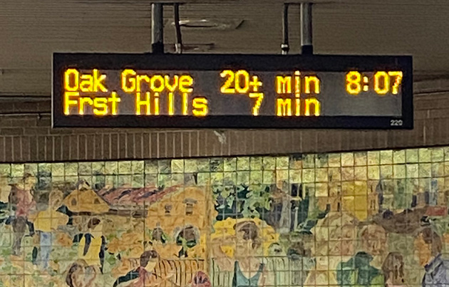 Orange Line sign says next train to Oak Grove is in more than 20 minutes