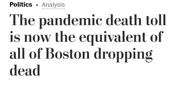 Post headline: The pandemic death toll is now the equivalent of all of Boston dropping dead