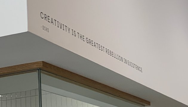 Quote from Osho about creativity at downtown Sweetgreen