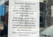 Amrheins blames government handouts for its inability to hire workers