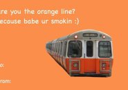 Orange Line Valentine's card: Babe, u r smokin!